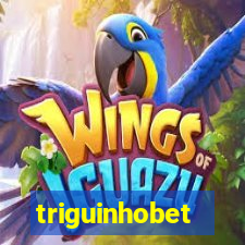 triguinhobet