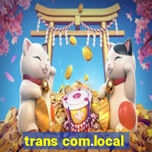 trans com.local
