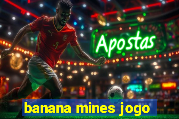 banana mines jogo