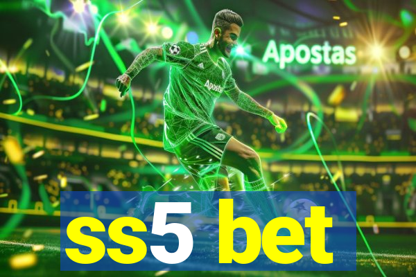 ss5 bet