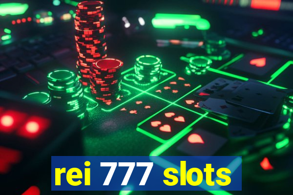 rei 777 slots