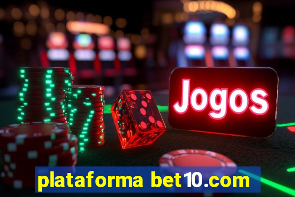 plataforma bet10.com