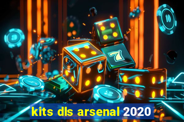 kits dls arsenal 2020