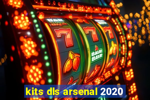 kits dls arsenal 2020