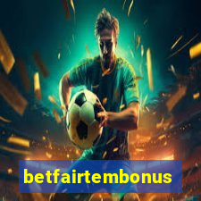 betfairtembonus