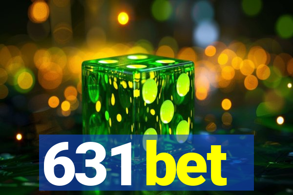 631 bet