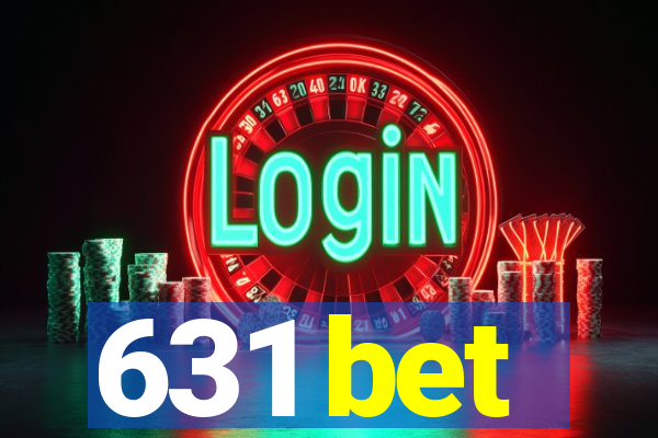 631 bet