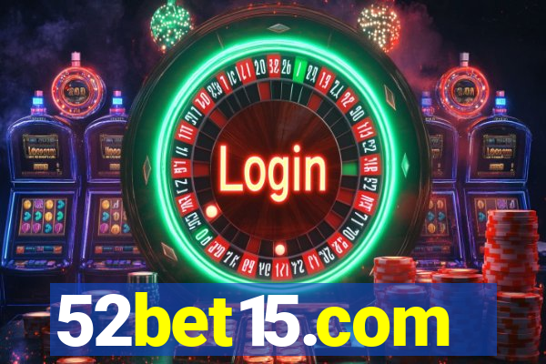 52bet15.com