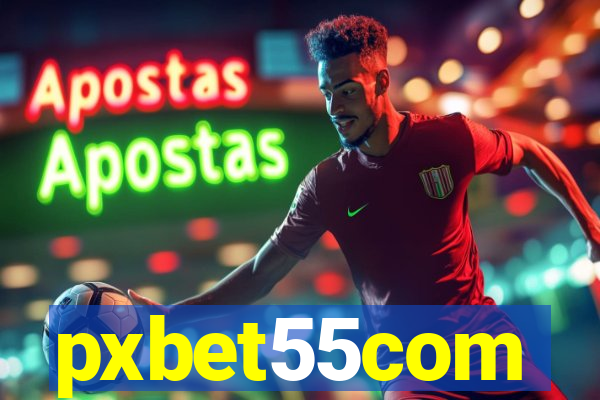 pxbet55com