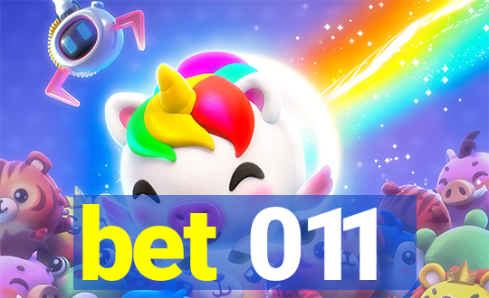 bet 011