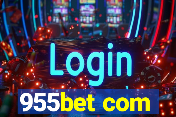 955bet com