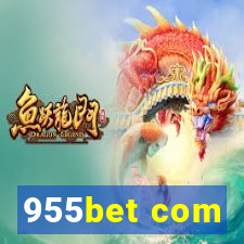955bet com