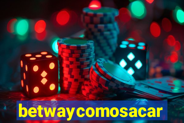 betwaycomosacar