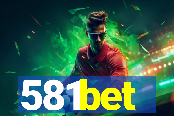 581bet