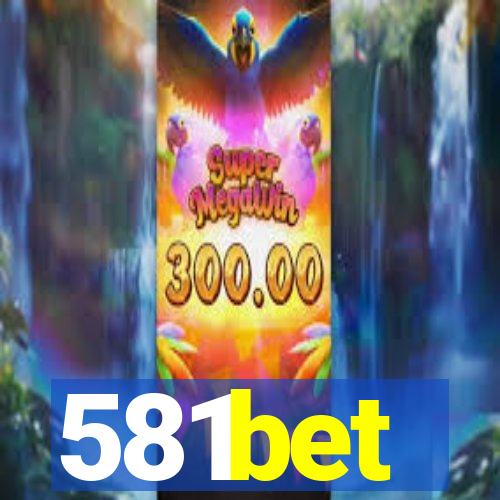 581bet