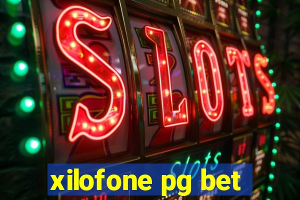 xilofone pg bet