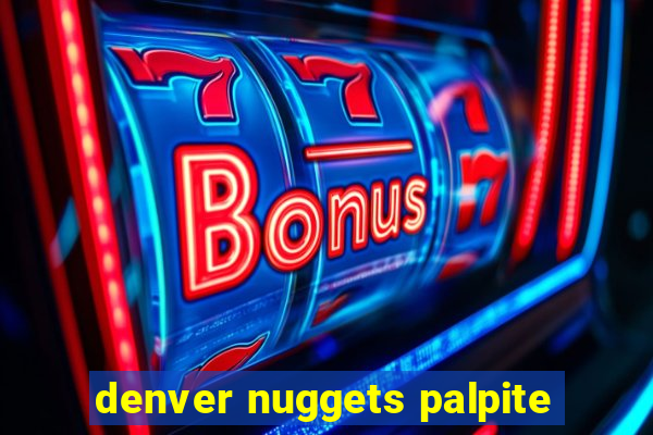 denver nuggets palpite