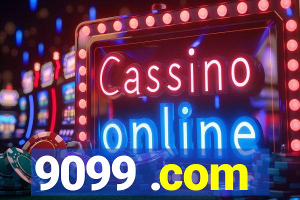 9099 .com