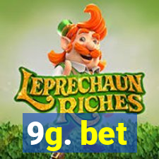 9g. bet