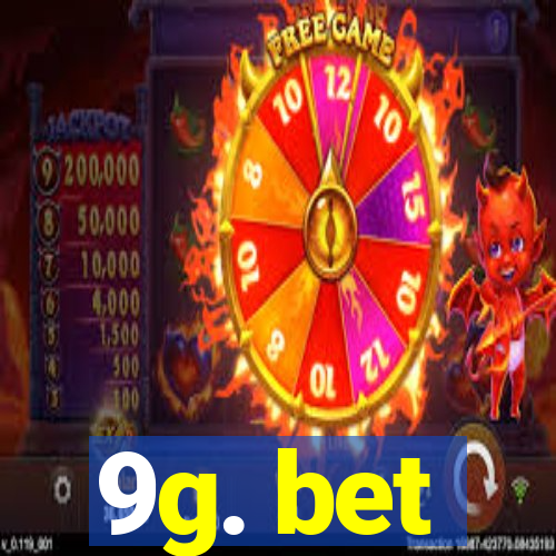 9g. bet