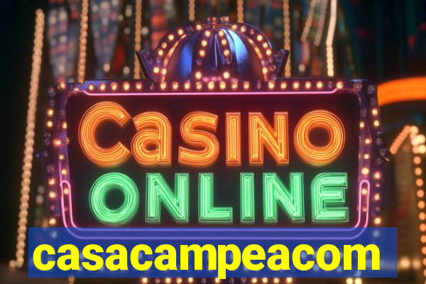casacampeacom