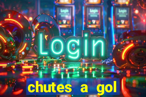 chutes a gol estrela bet