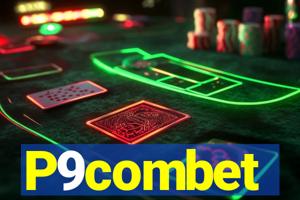 P9combet