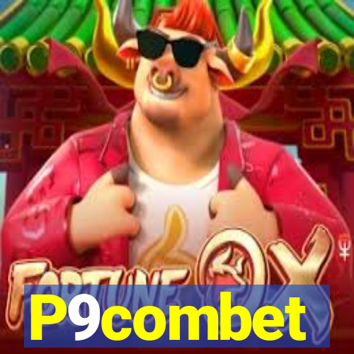 P9combet