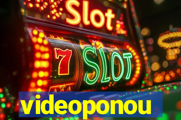 videoponou