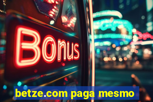 betze.com paga mesmo