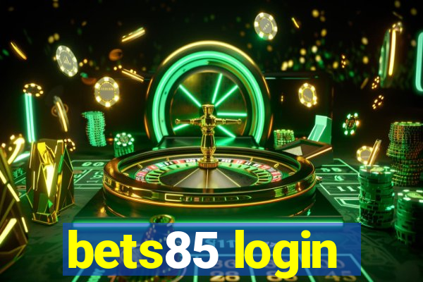 bets85 login