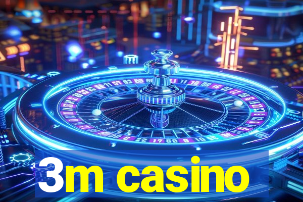 3m casino