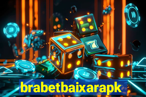brabetbaixarapk