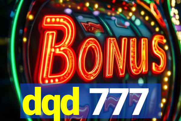 dqd 777