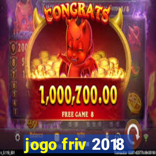 jogo friv 2018