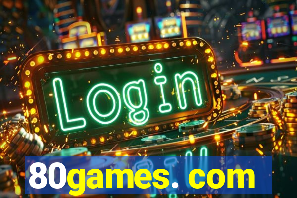 80games. com
