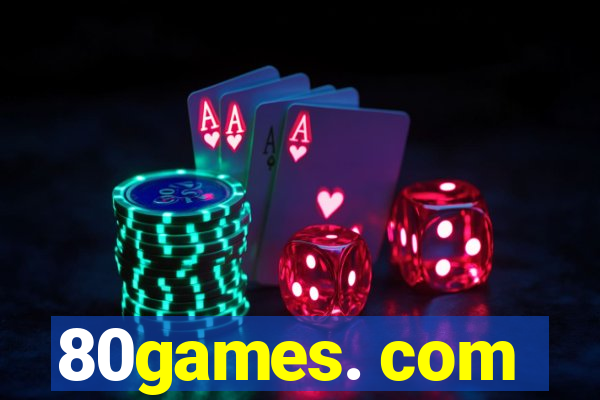 80games. com