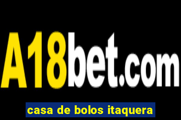 casa de bolos itaquera