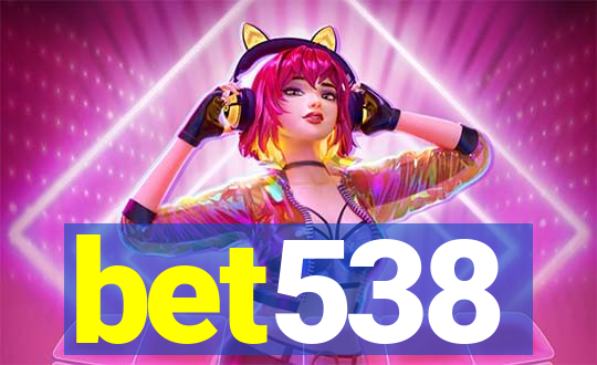 bet538