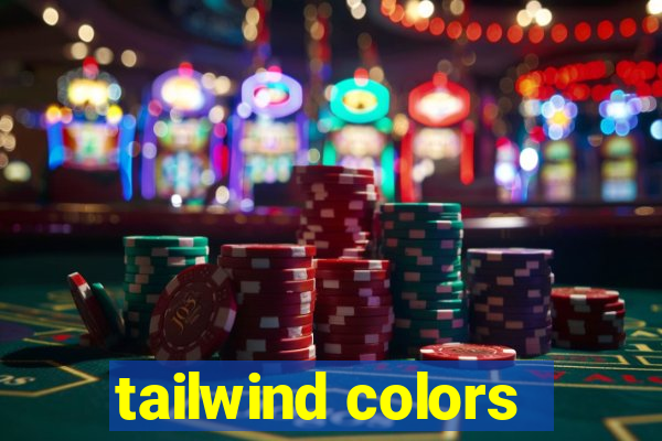 tailwind colors
