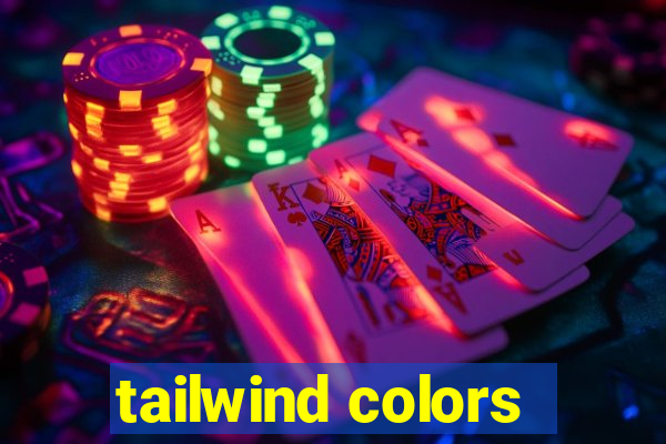 tailwind colors