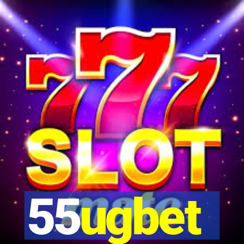 55ugbet