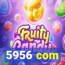 5956 com