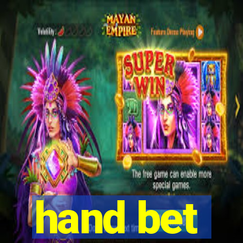 hand bet