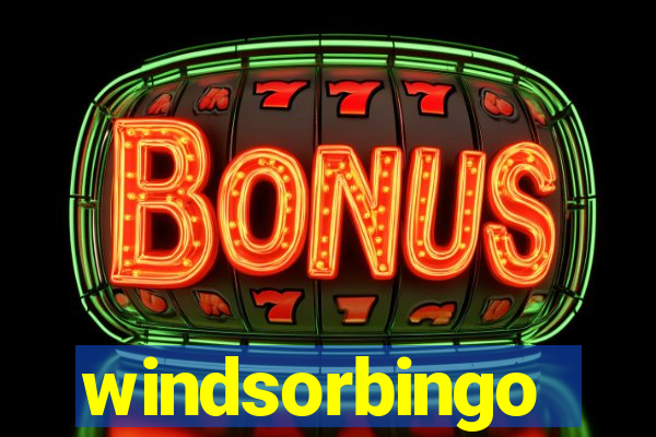 windsorbingo