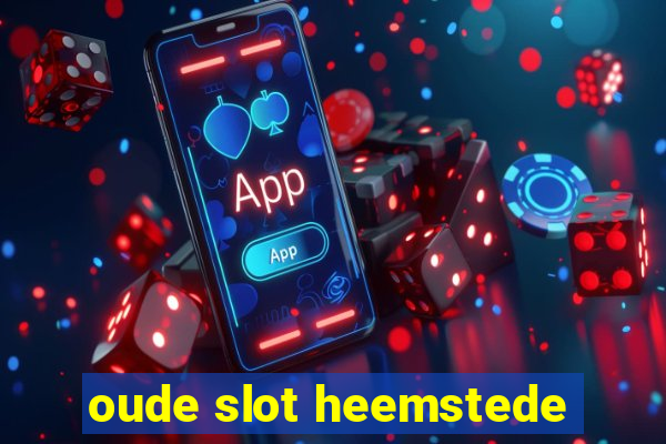 oude slot heemstede