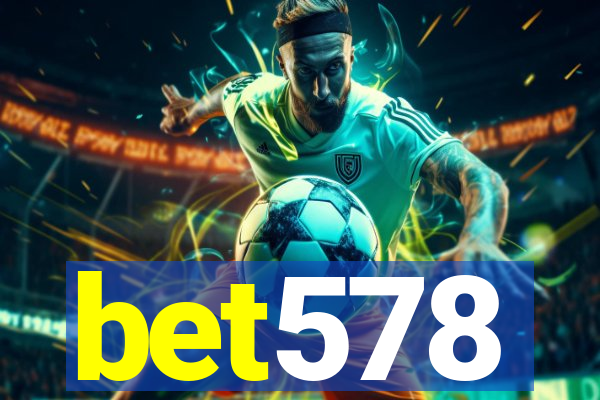 bet578