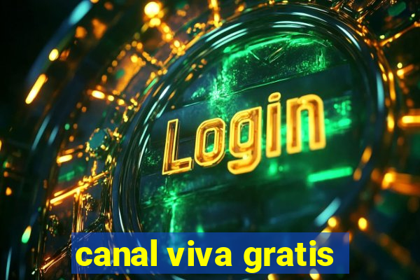 canal viva gratis