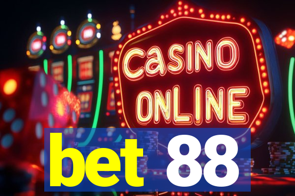 bet 88