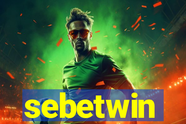 sebetwin